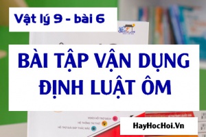 Các dạng Bài tập vận dụng Định luật Ôm và lời giải - Vật lý 9 bài 6